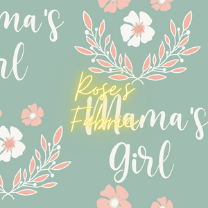Mama's Girl Floral Seamless File
